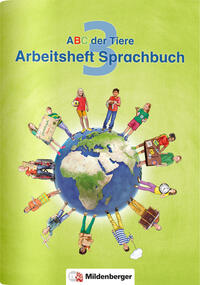 ABC der Tiere 3 – Arbeitsheft Sprachbuch - Arbeitsheft