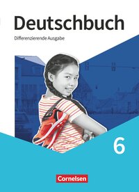 Deutschbuch 6, Sprach- und Lesebuch - Schulbuch