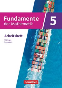 Fundamente der Mathematik 5 - Arbeitsheft