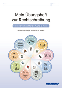  Mein Übungsheft zur Rechtschreibung - Arbeitsheft