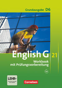 Workbook Englisch G21 D6 - Arbeitsheft
