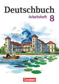 Deutschbuch Gymnasium 8 - Arbeitsheft