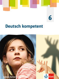 Deutsch kompetent 6 - Schulbuch