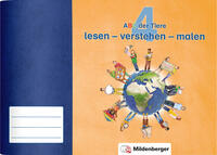ABC der Tiere 4 · lesen – verstehen – malen - Arbeitsheft