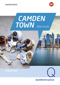 Camden Town Oberstufe Arbeitsheft - Übungsheft 