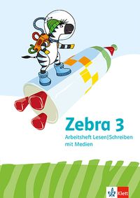 Zebra 3 Lesen/Schreiben - Arbeitsheft