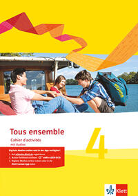  Tous ensemble 4 Cahier d'activités - Arbeitsheft 