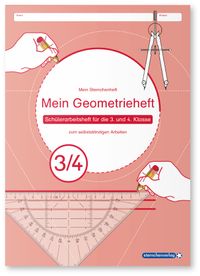 Mein Geometrieheft 3/4 - Arbeitsheft