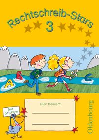Rechtschreib-Stars 3 - Arbeitsheft