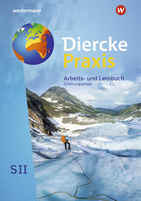Diercke Praxis SII, Arbeits- und Lernbuch - Schulbuch