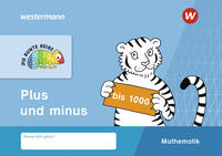Plus und Minus bis 1000 - Arbeitsheft