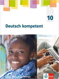 Deutsch kompetent 10 - Schulbuch