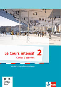 Cahier d'activités  Le Cours intensif 2 (FR) - Arbeitsheft
