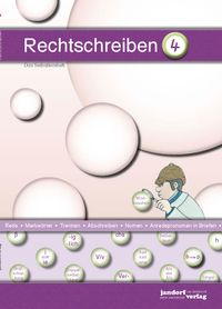 Rechtschreiben 4 - Arbeitsheft