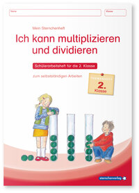 Ich kann multiplizieren und dividieren - Arbeitsheft