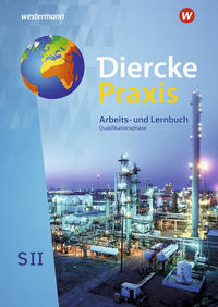 Diercke Praxis SII, Arbeits- und Lernbuch - Schulbuch