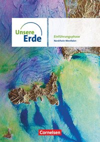 Unsere Erde - Sekundarstufe II Einführungsphase - Schulbuch